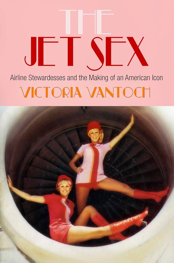 The Jet Sex by Victoria Vantoch - Hardcover edition.
