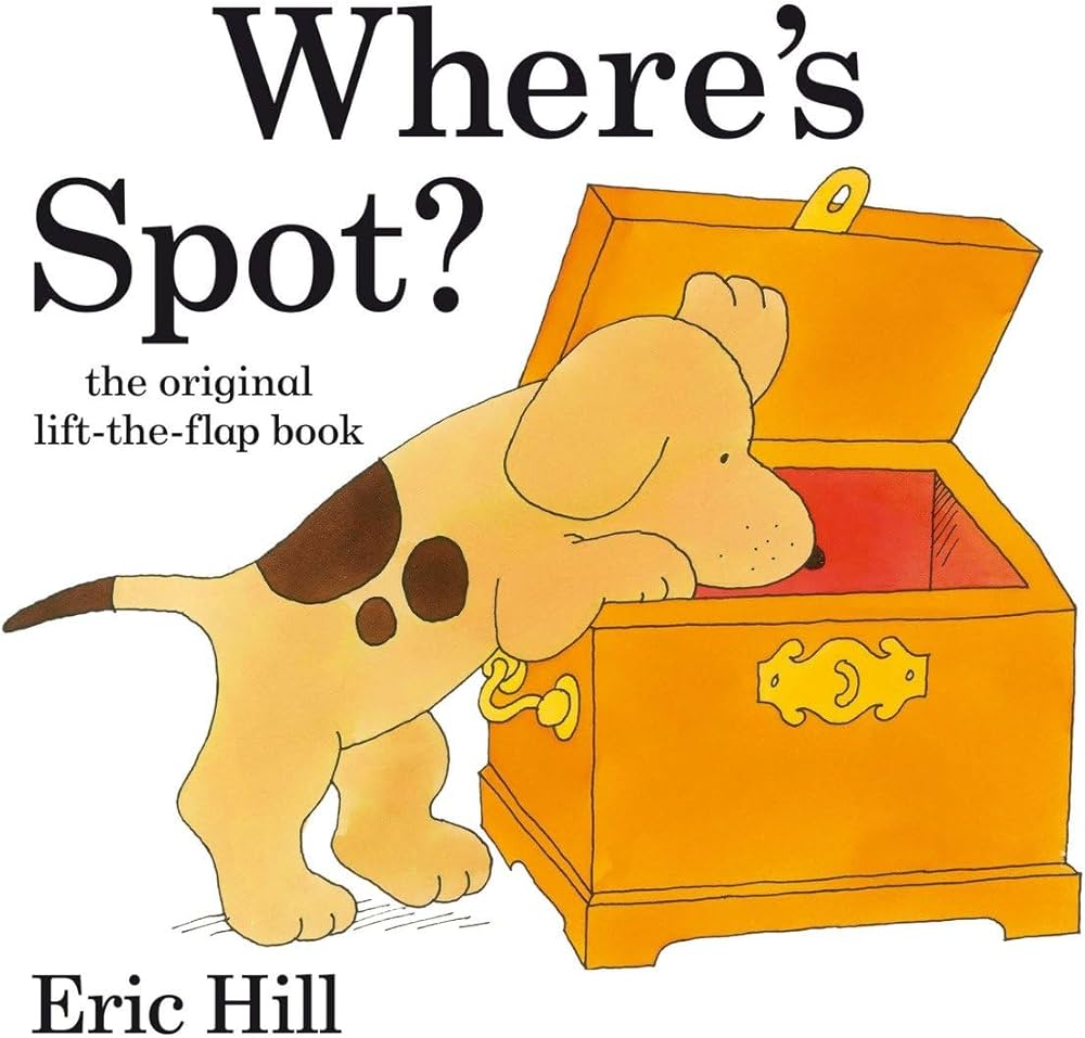 Where's Spot? by Eric Hill - Paperback edition.