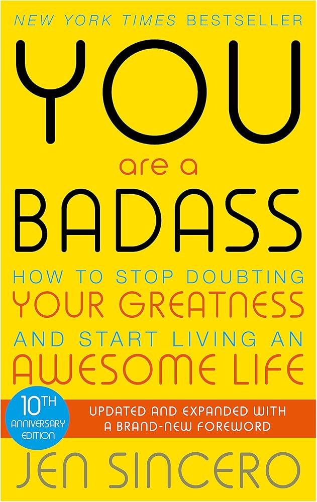 You Are a Badass by Jen Sincero - Paperback edition.