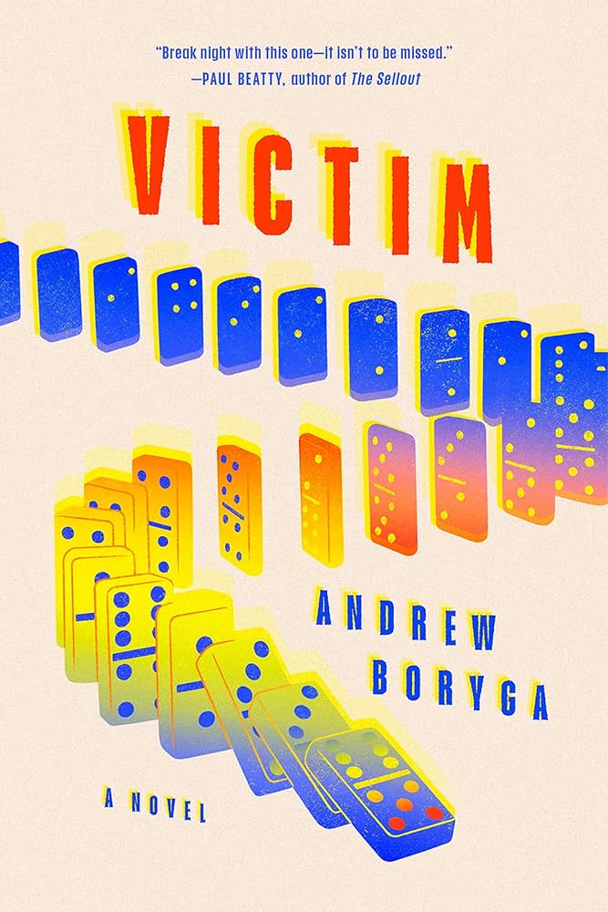 Victim by Andrew Boryga - Hardcover edition.
