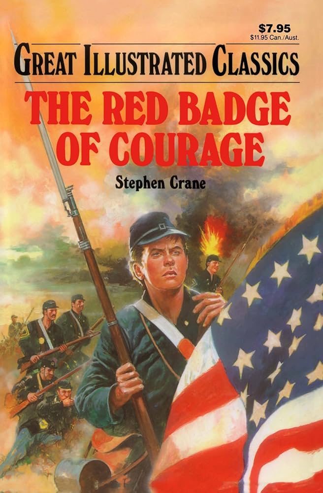 Great Illustrated Classics The Red Badge of Courage by Stephen Crane - Hardcover edition.