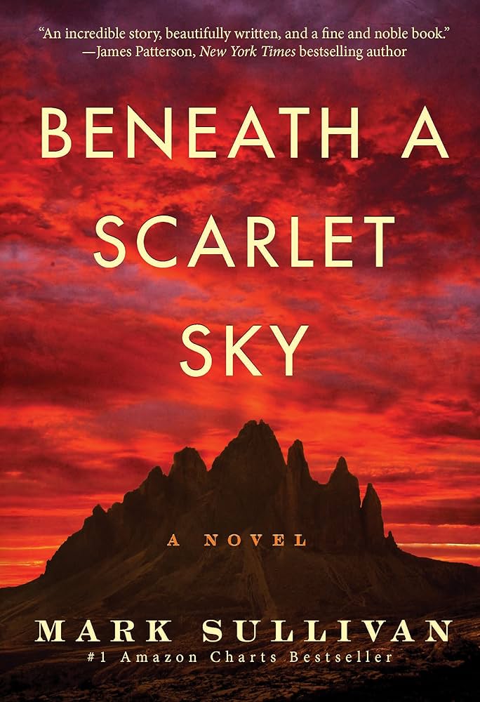Beneath a Scarlet Sky by Mark Sullivan - Paperback edition.