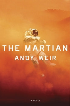 The Martian by Andy Weir - Hardcover edition.