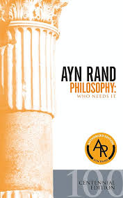 Philosophy: Who Needs It by Ayn Rand - Paperback edition.