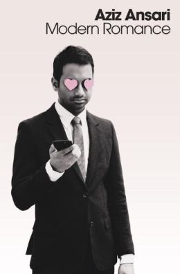 Modern Romance by Aziz Ansari - Paperback edition. 