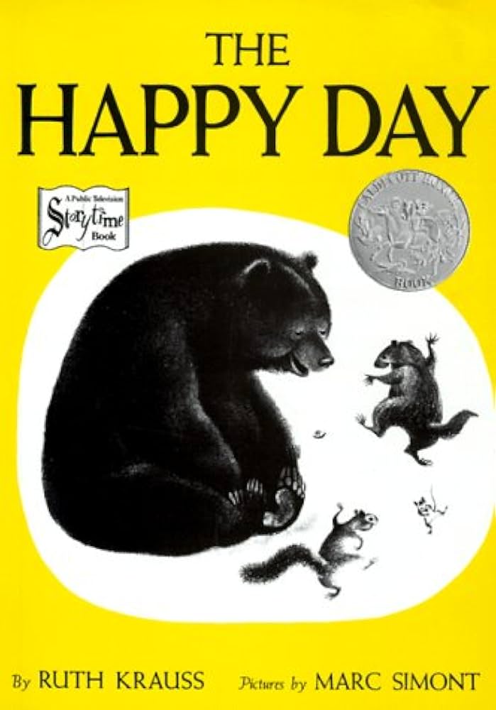 The Happy Day by Ruth Krauss - Paperback edition. 