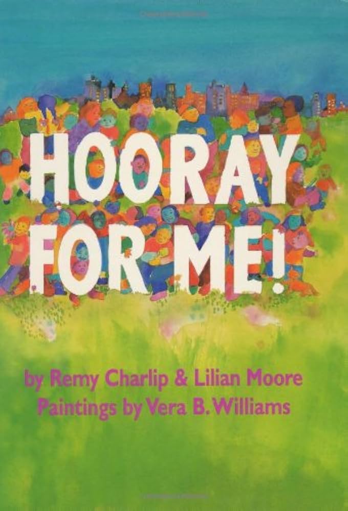 Hooray for Me! by Remy Charlip - Hardcover edition. 