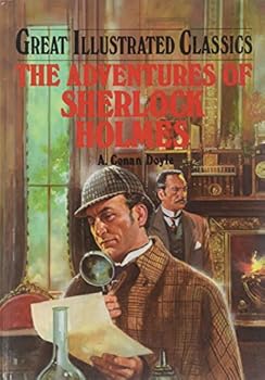 Great Illustrated Classics The Adventures of Sherlock Holmes by A Conan Doyle - Hardcover edition. 