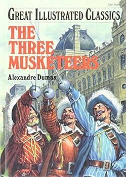 Great Illustrated Classics The Three Musketeers by Alexandre Dumas - Hardcover edition. 