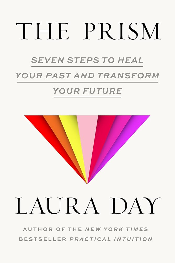 The Prism by Laura Day - Paperback edition. 