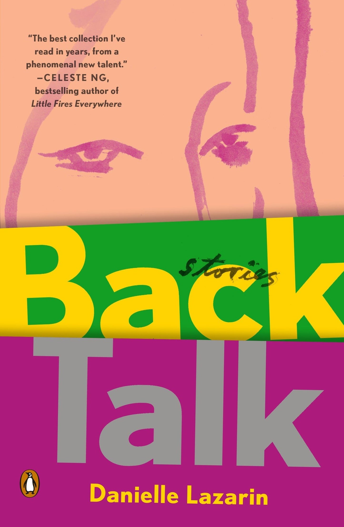 Back Talk by Danielle Lazarin - Paperback edition.