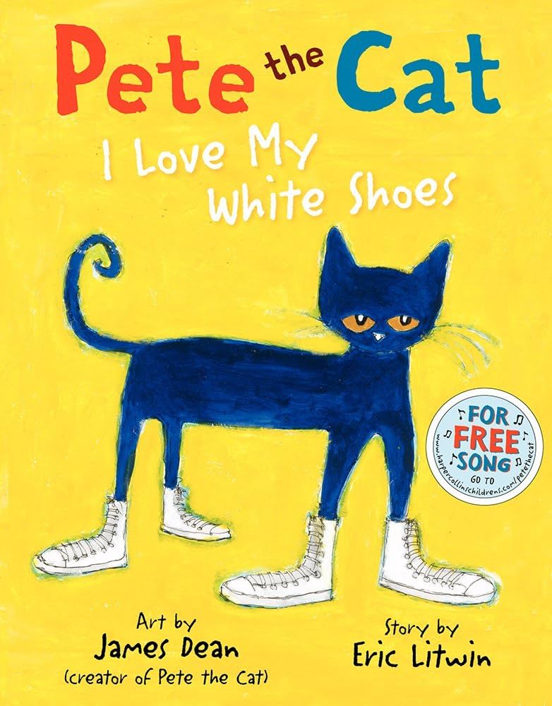 Pete the Cat I Love My White Shoes by Eric Litwin - Paperback edition. 