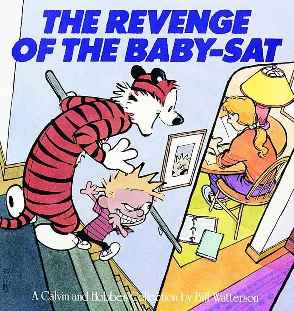 The Revenge of the Baby-Sat A Calvin and Hobbes Collection by Bill Watterson - Paperback edition. 