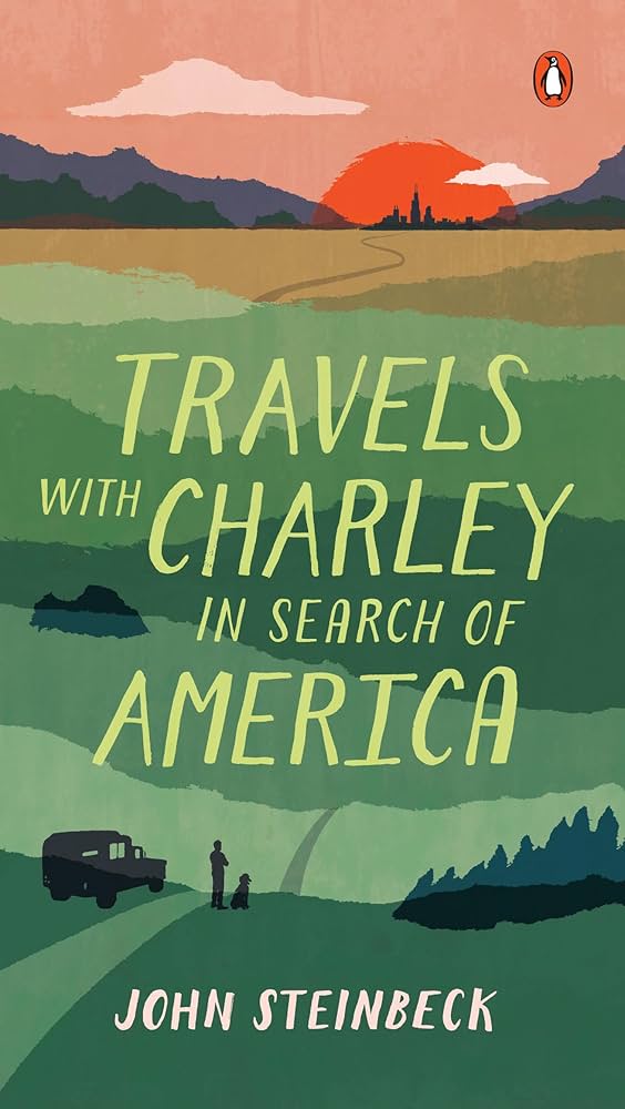 Travels with Charley in Search of America by John Steinbeck - Paperback edition. 