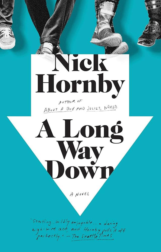 A Long Way Down by Nick Hornby - Paperback edition. 