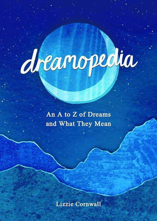 Dreamopedia by Lizzie Cornwall - Paperback edition.