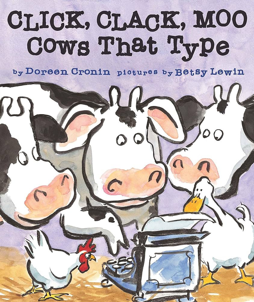 Click, Clack, Moo Cows that Type by Doreen Cronin - Paperback edition. 