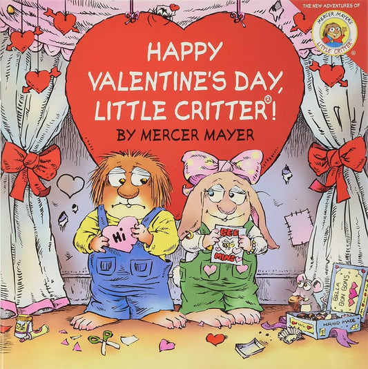 Happy Valentine's Day Little Critter! by Mercer Mayer - Paperback edition. 
