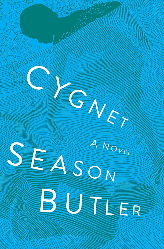 Cygnet by Season Butler - Hardcover edition. 