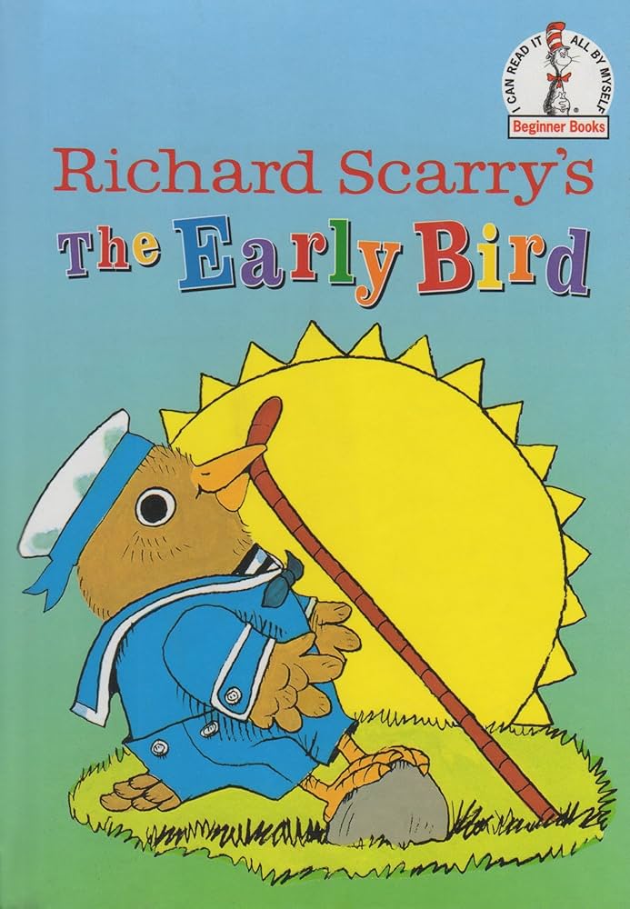 The Early Bird by Richard Scarry - Hardcover edition. 