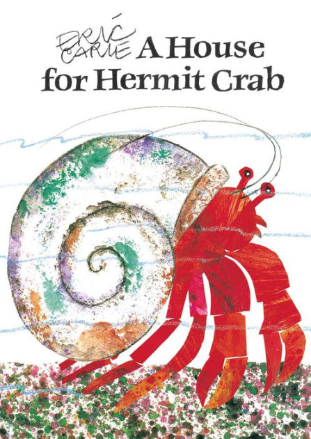 A House for Hermit Crab by Eric Carle - Paperback edition. 