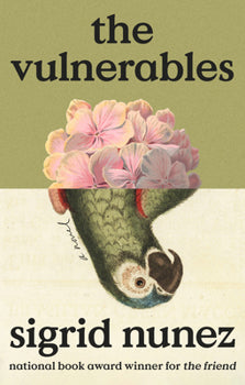 The Vulnerables by Sigrid Nunez - Hardcover edition. 
