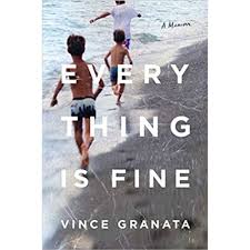 Everything is Fine by Vince Granata
