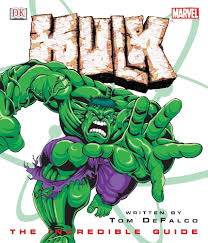 Hulk The Incredible Guide by Tom DeFalco