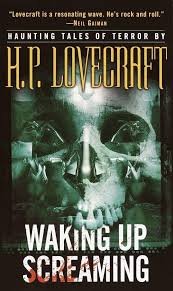 Waking Up Screaming by HP Lovecraft