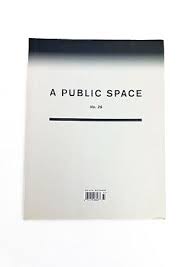 A Public Space | No. 26 2017 by Brigid Hughes - Paperback edition. 
