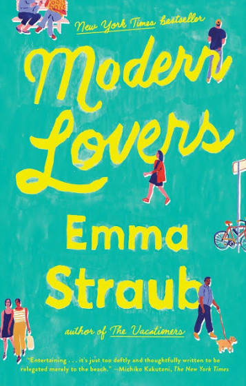 Modern Lovers by Emma Straub - Paperback edition. 