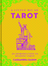 A Little Bit of Tarot by Cassandra Eason - Hardcover edition.