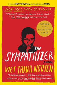 The Sympathizer by Viet Thanh Nguyen - Paperback edition. 