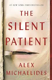 The Silent Patient by Alex Michaelides - Hardcover edition. 