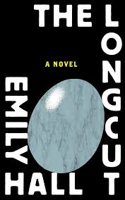 The Longcut by Emily Hall - Paperback edition. 