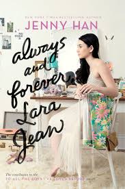 Always and Forever, Lara Jean by Jenny Han - Paperback edition. 